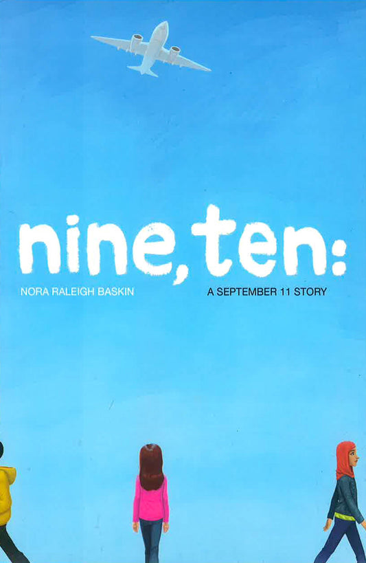 Nine , Ten : A September 11 Story