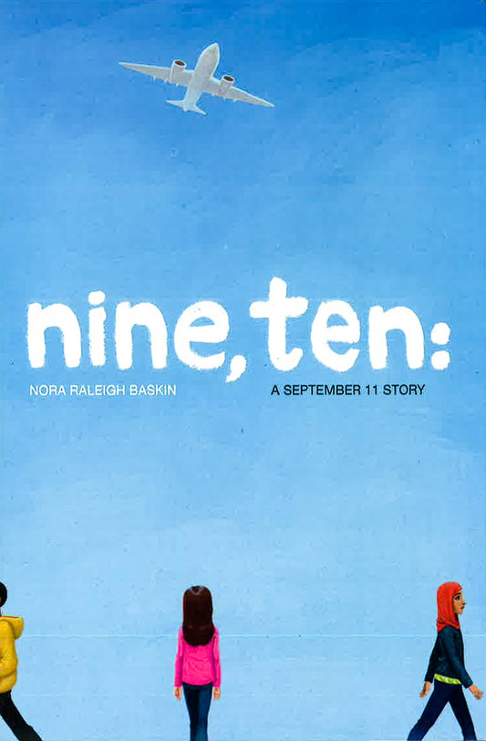Nine, Ten: A September 11 Story