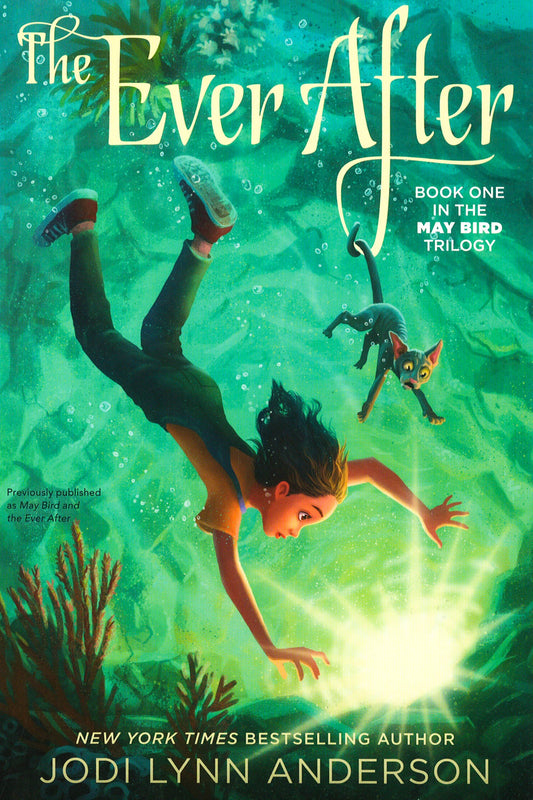The Ever After (The May Bird Trilogy, Bk. 1)