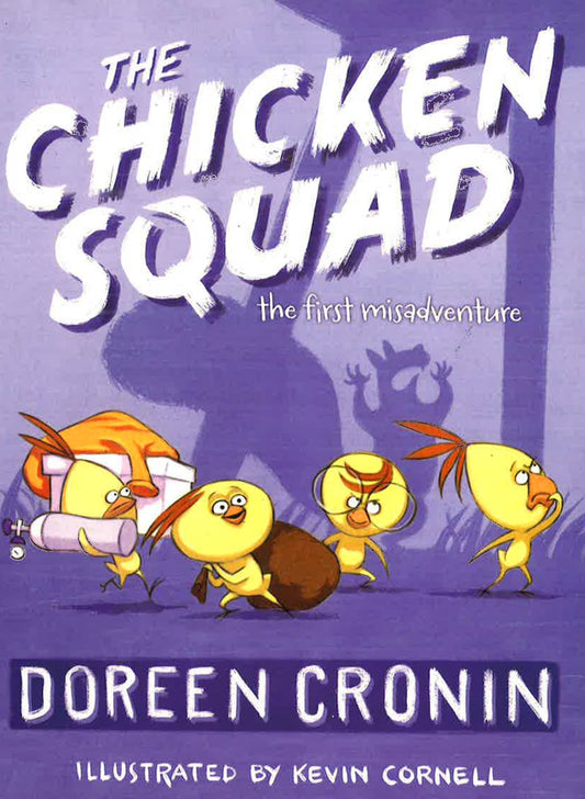 The Chicken Squad: The First Misadventure
