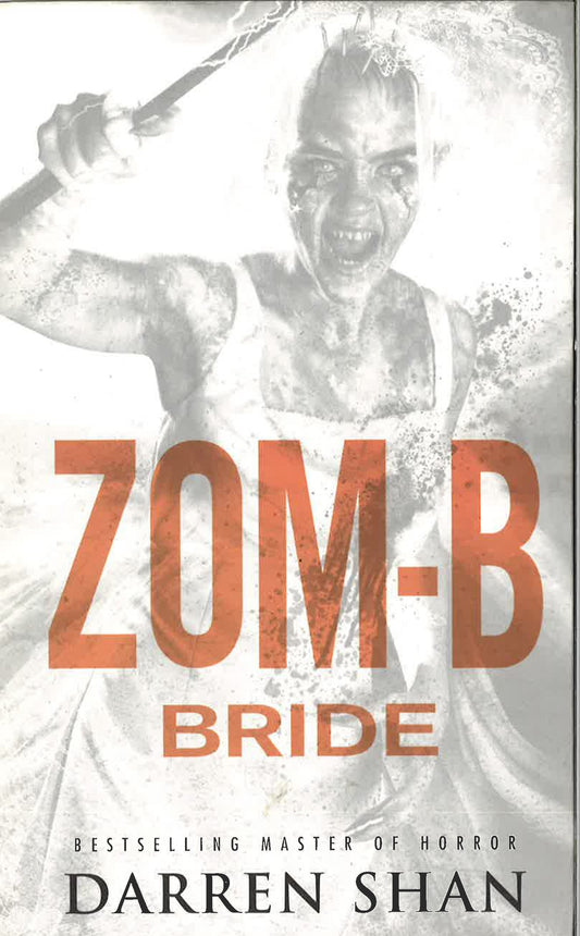 Zom-B: Volume 10 Bride