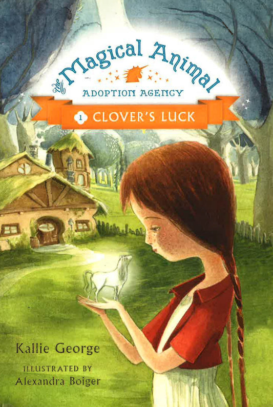 Clover's Luck (Magical Animal Adoption Agency, Bk.1)