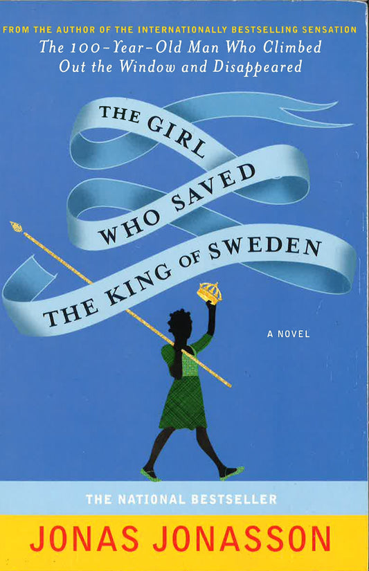 The Girl Who Saved The King Of Sweden