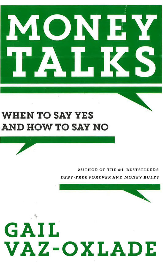 Money Talks: When To Say Yes And How To Say No