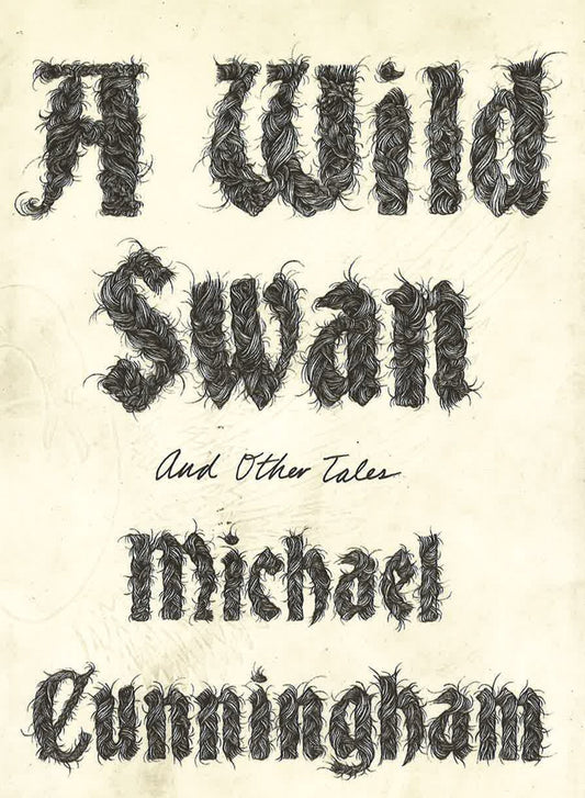 A Wild Swan - And Other Tales