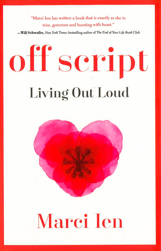 Off Script: Living Out Loud