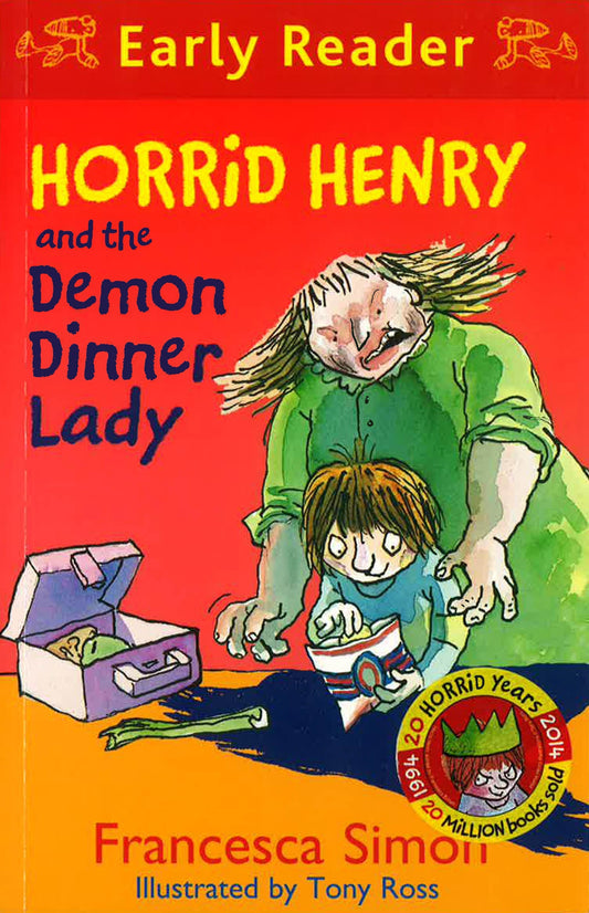 Horrid Henry Early Reader: Horrid Henry and the Demon Dinner Lady: Book 21