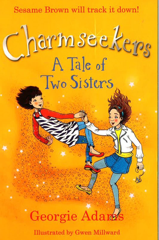 Charmseekers A Tale Of Two Sisters