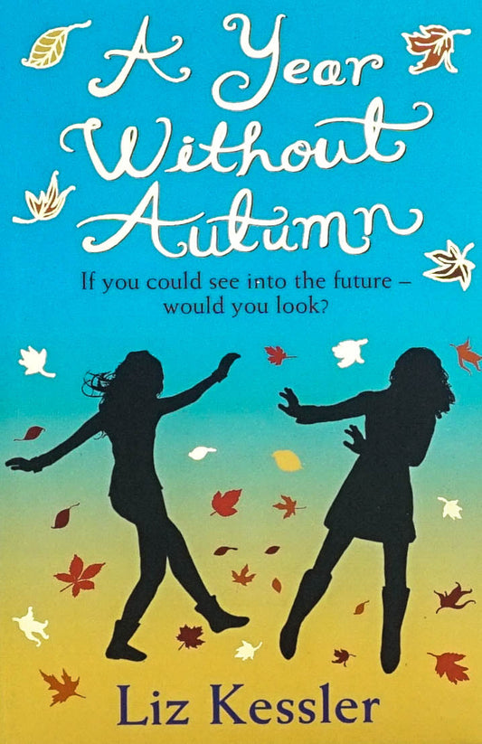 A Year Without Autumn