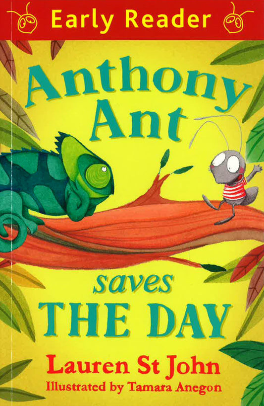 Early Reader: Anthony Ant Saves the Day