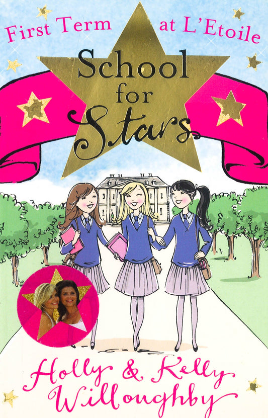First Term At L'Etoile (School For Stars)