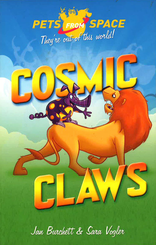 Pets From Space: Cosmic Claws: Book 2