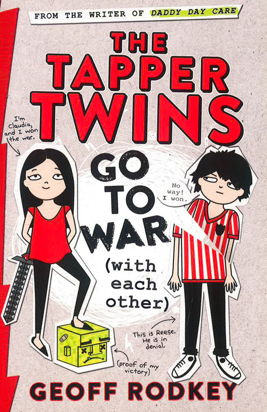 The Tapper Twins Go To War (With Each Other): Book 1