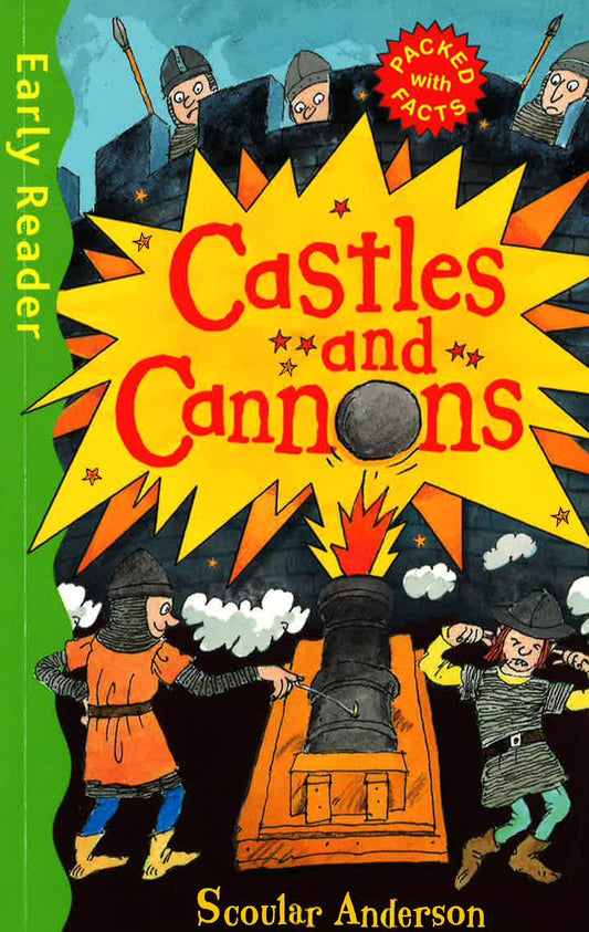 Early Reader Non Fiction: Castles And Cannons