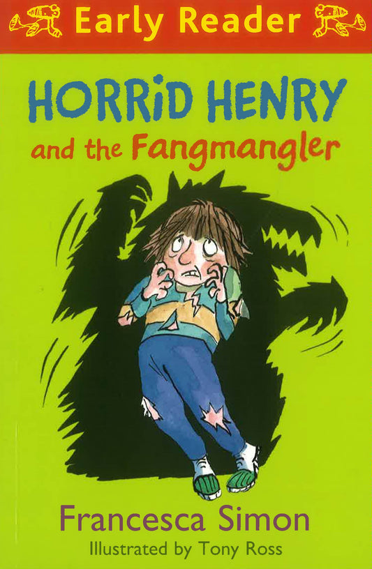 Horrid Henry And The Fangmangler