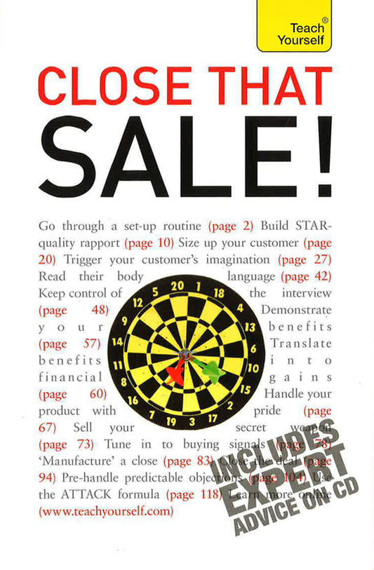 Close that Sale!: A guide to top selling techniques, including 52 skill-honing exercises