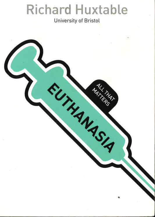 Euthanasia All That Matters