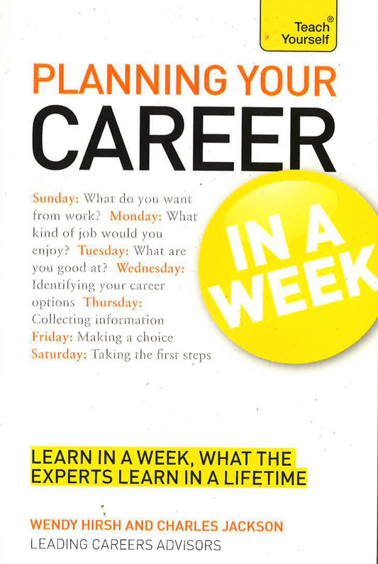 Teach Yourself: Planning Your Career In A Week