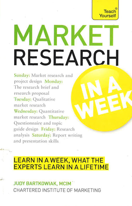 Market Research In A Week: Market Research In Seven Simple Steps