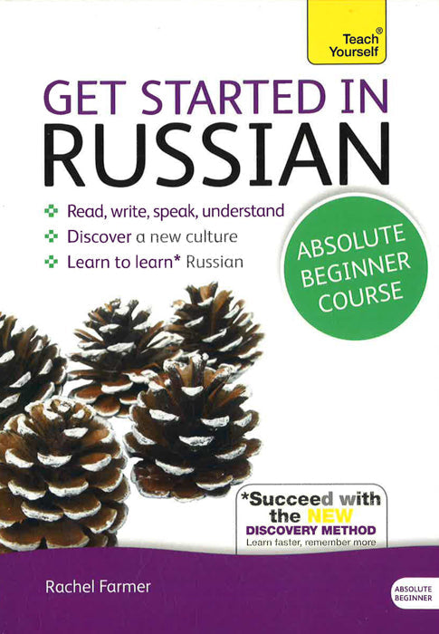 Get Started In Russian Absolute Beginner Course: (Book And Audio Support)