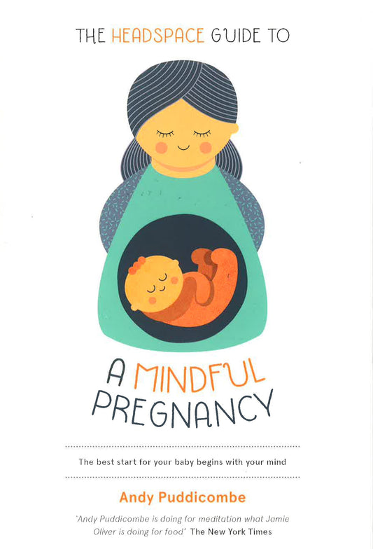 Headspace Guide To A Mindful Pregnancy