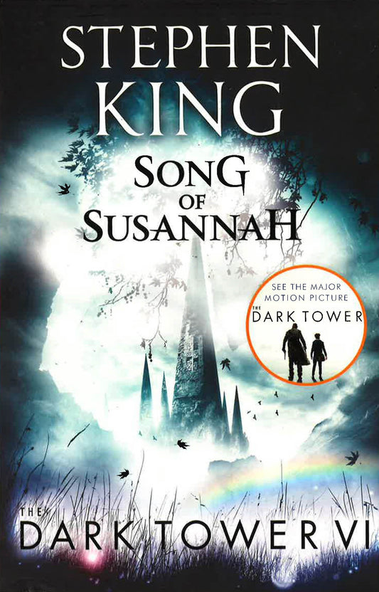 The Dark Tower 6: Song Of Susannah