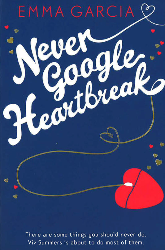 Never Google Heartbreak