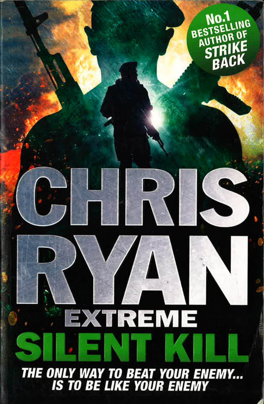 Chris Ryan Extreme: Silent Kill: Extreme Series 4