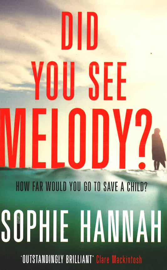 Did You See Melody?: The Stunning Page Turner From The Queen Of Psychological Suspense