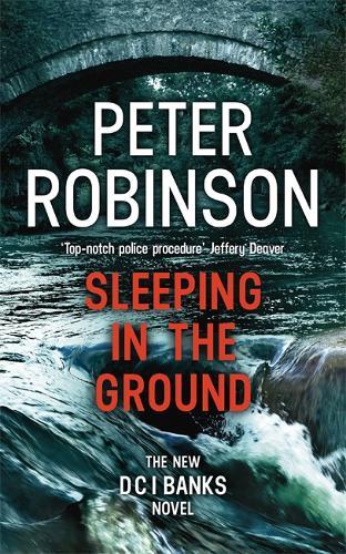 Sleeping In The Ground: An Inspector Banks Novel