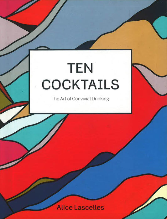 Ten Cocktails