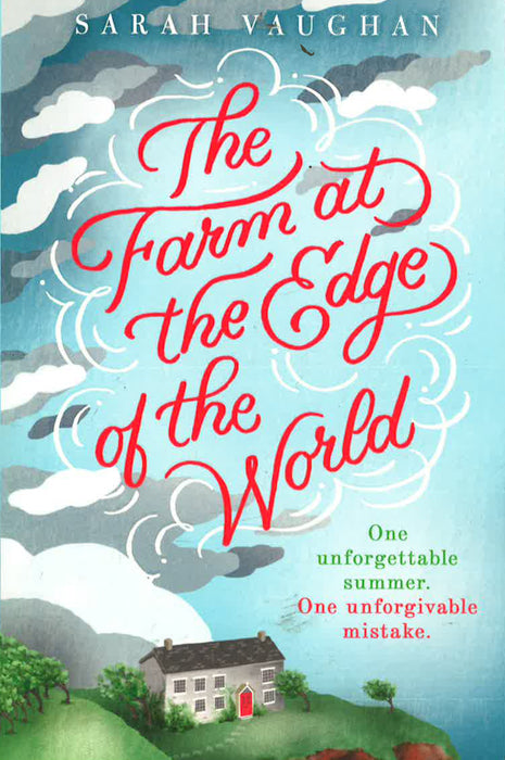 The Farm At The Edge Of The World: The Unputdownable Page-Turner From Bestselling Author Of Anatomy Of A Scandal