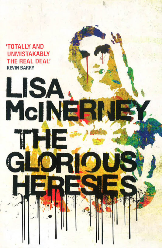 The Glorious Heresies