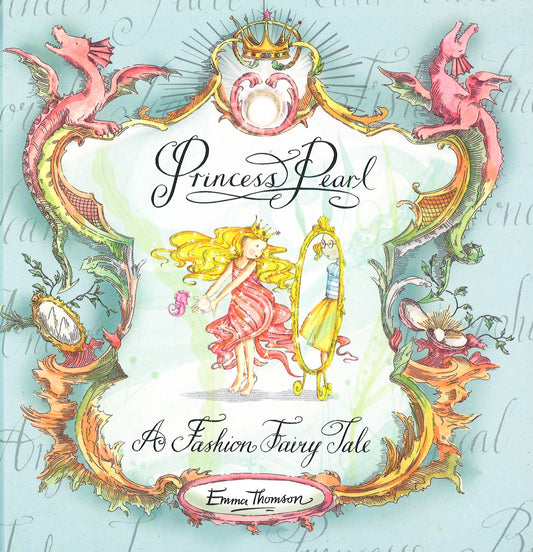 Princess Pearl: A Fashion Fairytale