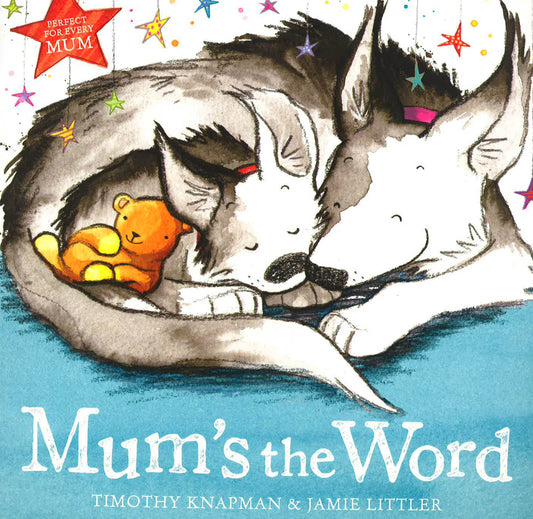 Mum's The Word
