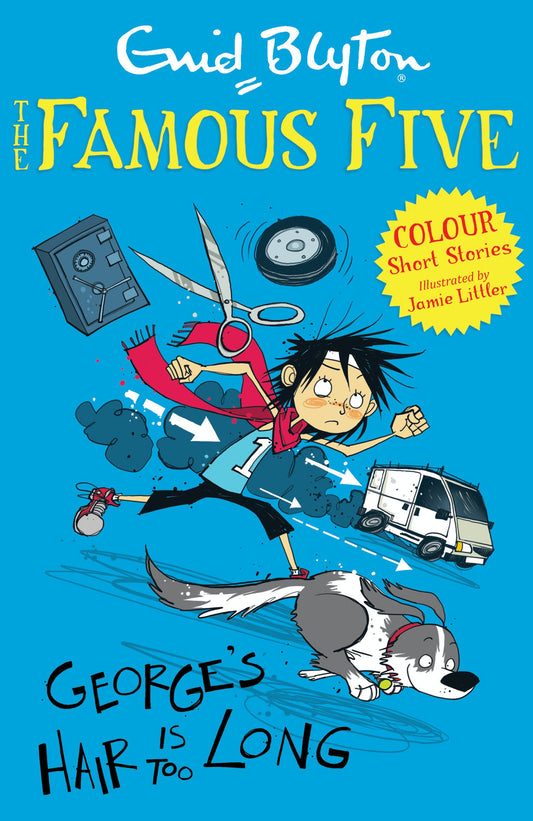 Famous Five Colour Short Stories: George's Hair Is Too Long