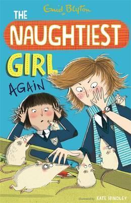 The Naughtiest Girl: Naughtiest Girl Again : Book 2