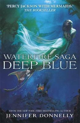 Deep Blue (Waterfire Saga #1)