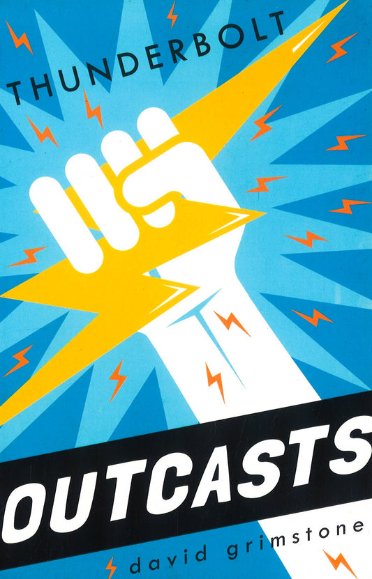 Outcasts: Thunderbolt: Book 2