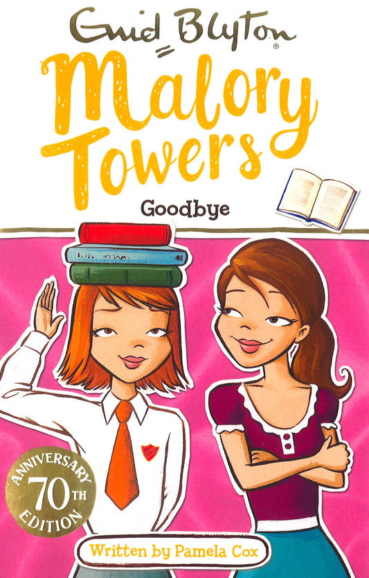 Malory Towers: Goodbye: Book 12