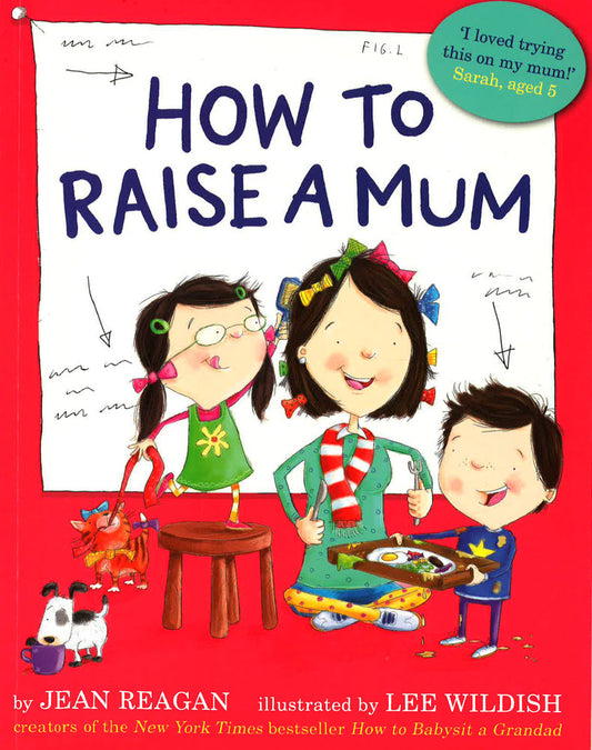 How To Raise A Mum
