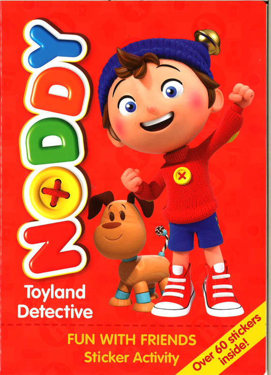Noddy Toyland Detective: Fun With Friends Sticker Activity