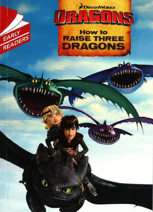 How To Train Your Dragon Tv: How To Raise Three Dragons