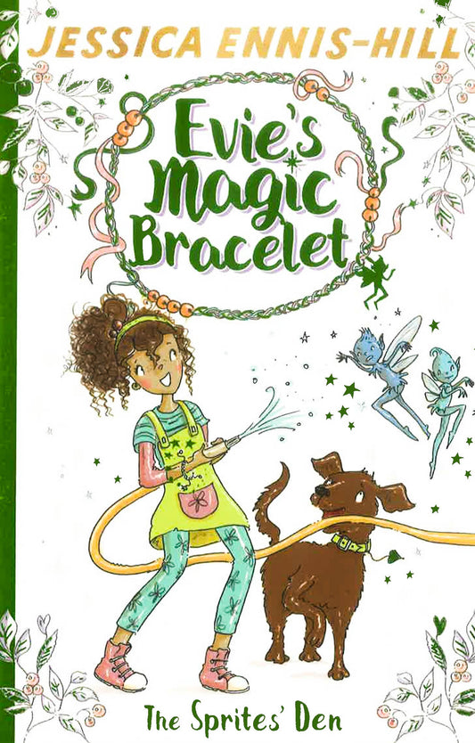 Evie's Magic Bracelet: The Sprites' Den: Book 3