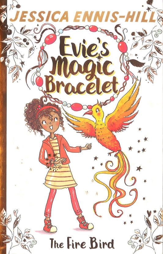 Evie's Magic Bracelet: The Fire Bird: Book 6