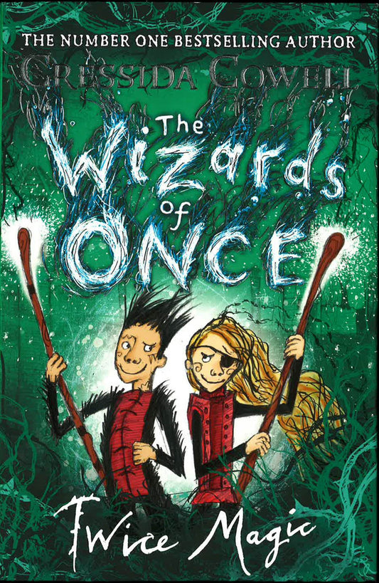 Wizards Of Once: Twice Magic: Book 2