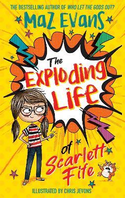 The Exploding Life Of Scarlett Fife