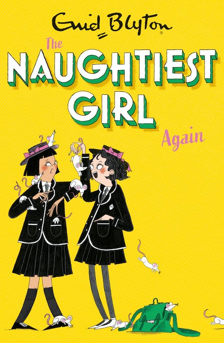 The Naughtiest Girl: Naughtiest Girl Again #2