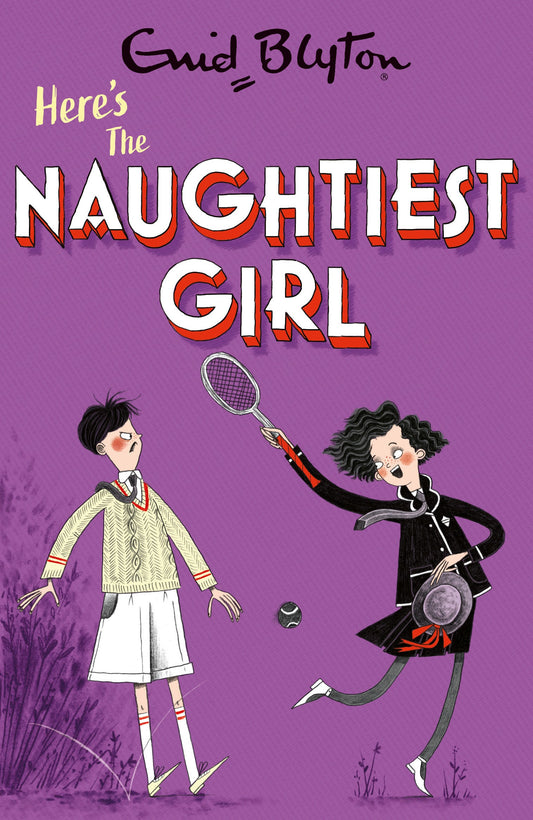 The Naughtiest Girl: Here's The Naughtiest Girl #4