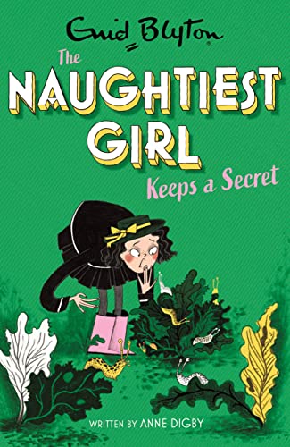 The Naughtiest Girl: Naughtiest Girl Keeps A Secret #5